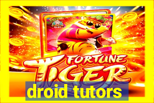 droid tutors